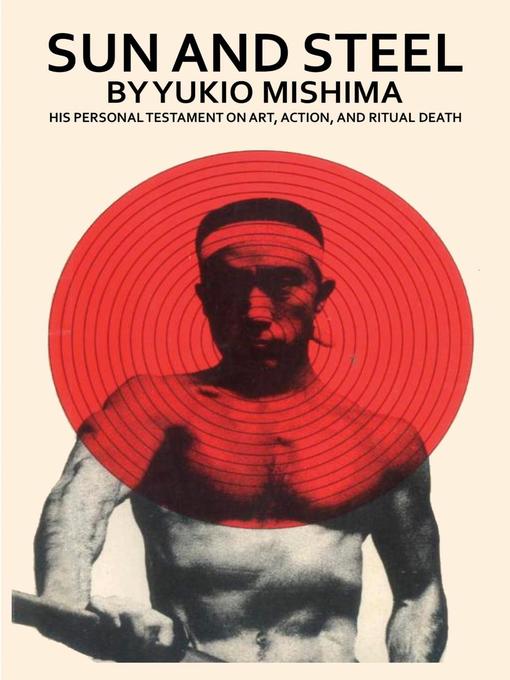 Title details for Sun and Steel by Yukio Mishima - Available